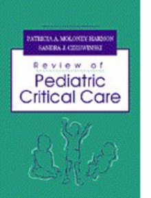 Image for Review of pediatric critical care