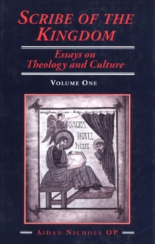 Image for Scribe of the Kingdom : Essays on Theology and Culture