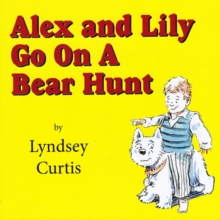 Image for Alex and Lily Go on a Bear Hunt
