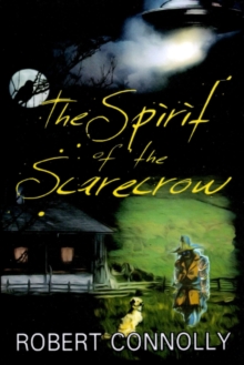 Image for The spirit of the scarecrow
