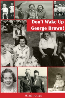 Image for Don't wake up George Brown!