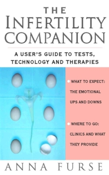 Image for The infertility companion  : a complete guide to infertility treatment