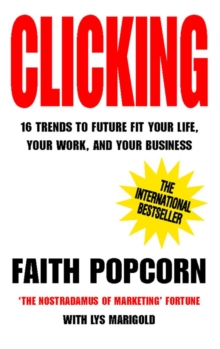 Image for Clicking  : 16 trends to future fit your life, your work, and your business