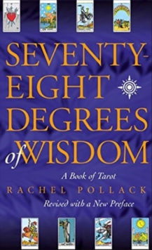 Image for Seventy Eight Degrees of Wisdom