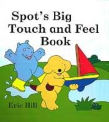 Image for Spot's Big Touch And Feel Book