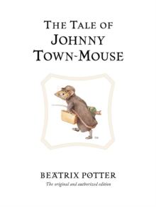 Image for The tale of Johnny Town-Mouse
