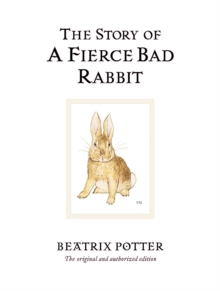Image for The Story of A Fierce Bad Rabbit