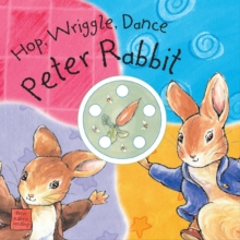 Image for Hop, Wriggle, Dance, Peter Rabbit