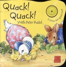 Image for Quack! Quack! With Peter Rabbit  : a press and quack book