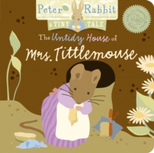Image for Peter Rabbit Naturally Better: The Untidy House of Mrs. Tittlemouse