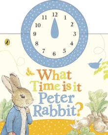 Image for What time is it, Peter Rabbit?