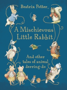 Image for A Mischievous Little Rabbit