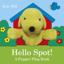 Image for Hello Spot!  : a puppet play book