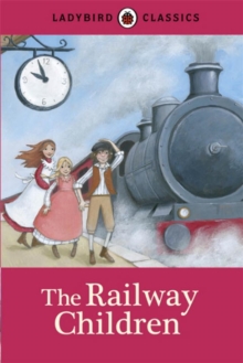 Image for Ladybird Classics: The Railway Children