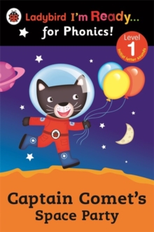Image for Captain Comet's Space Party Ladybird I'm Ready for Phonics: Level 1