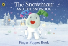Image for The Snowman and the Snowdog Finger Puppet Book