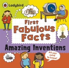 Image for Amazing Inventions: Ladybird First Fabulous Facts