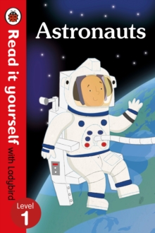 Image for Astronauts - Read it yourself with Ladybird: Level 1 (non-fiction)