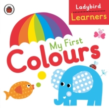 Image for My First Colours: Ladybird Learners