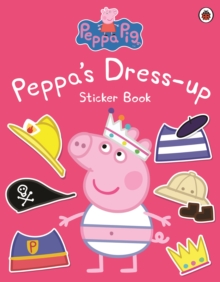 Image for Peppa Pig: Peppa Dress-Up Sticker Book