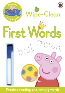 Image for Peppa Pig: Practise with Peppa: Wipe-Clean First Words