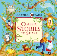 Image for Ladybird Tales: Classic Stories to Share