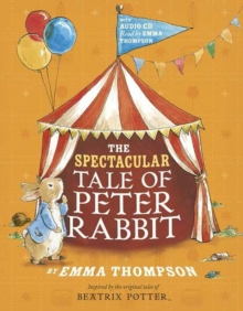Image for The spectacular tale of Peter Rabbit