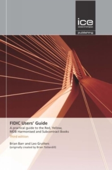 Image for FIDIC users' guide  : a practical guide to the red, yellow, MDB harmonised and subcontract books