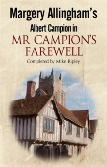 Image for Margery Allingham's Albert Campion returns in Mr Campion's farewell