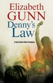 Denny’s Law: A Sarah Burke Police Procedural