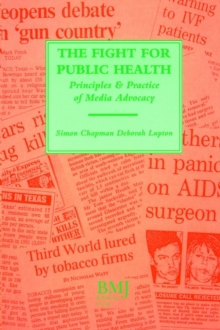 Image for Fight For Public Health : Principles & Practice of Media Advocacy