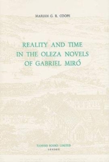 Reality and Time in the Oleza Novels of Gabriel Miro
