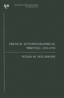 French autobiographical writing 1900-1950