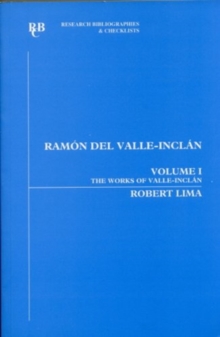 Ramon del Valle-Inclan: an annotated bibliography