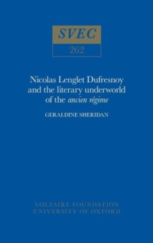 Nicolas Lenglet Dufresnoy and the literary underworld of the ancien regime