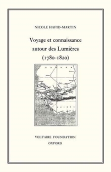 Voyage et connaissance au tournant des Lumieres (1780-1820)