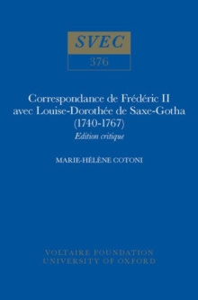 Correspondance de Frederic II avec Louise-Dorothee de Saxe-Gotha (1740-1767)