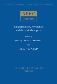 Enlightenment, Revolution and the Periodical Press