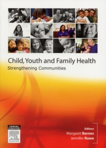 Image for Child, Youth and Family Nursing in the Community