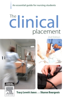 Image for The clinical placement  : an essential guide for nursing students