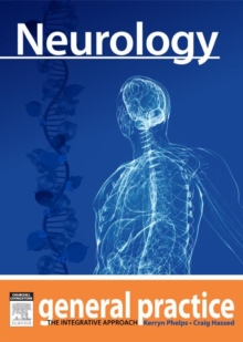 Image for Neurology: General Practice: The Integrative Approach Series