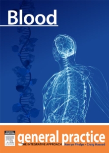 Image for Blood: General Practice: The Integrative Approach Series