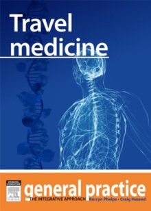 Image for Travel Medicine: General Practice: The Integrative Approach Series