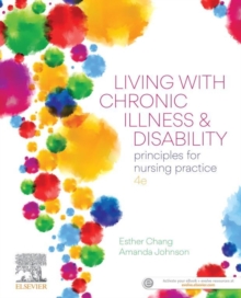 Image for Living With Chronic Illness and Disability: Principles for Nursing Practice
