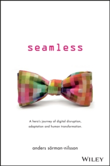 Image for Seamless: a hero's journey of digital adaptation and human transformation