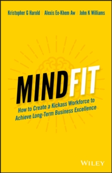 Image for MindFit: how to create a kickass workforce to achieve long-term business excellence