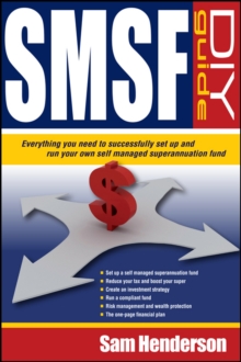 Image for SMSF DIY guide: everything you need to successfully set up and run your own self managed superannuation fund