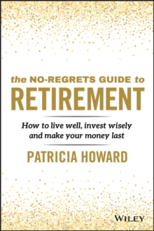 No-Regrets Guide to Retirement