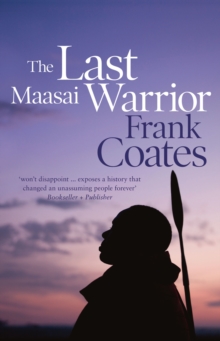 Image for Last Maasai Warrior.