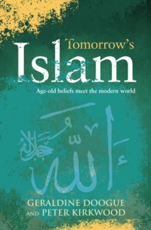 Image for Tomorrow's Islam: The Power of Progress and Moderation Where Two Worlds Meet.